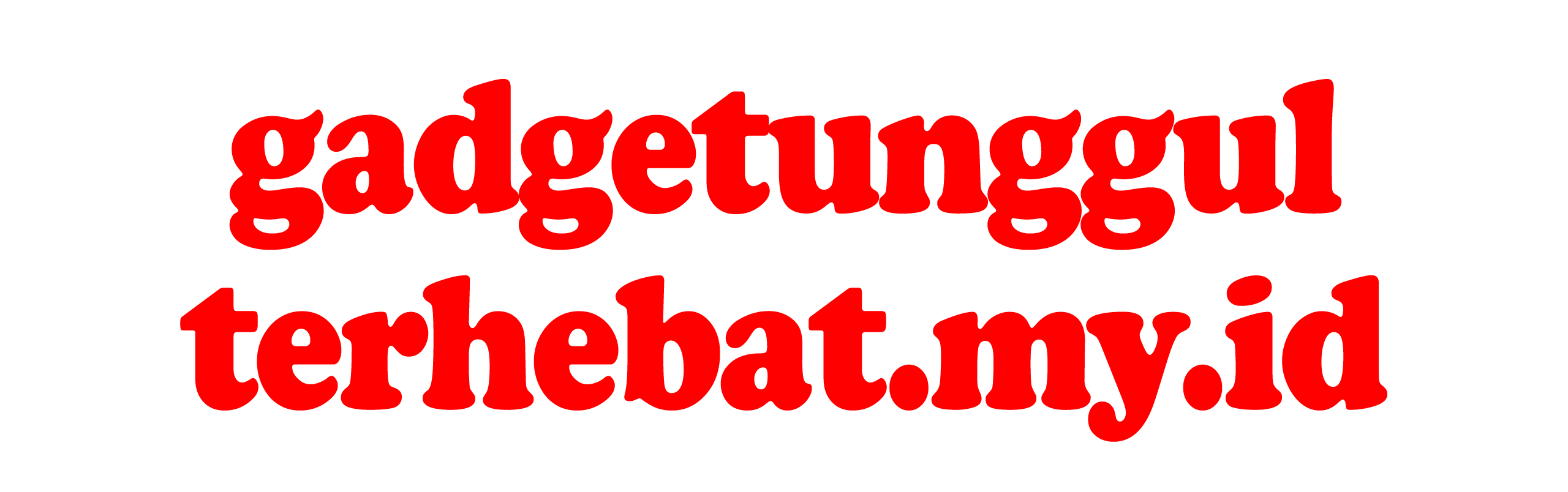 Gadget Unggul Terhebat